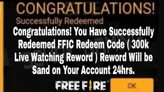 FFIC 300K LIVE WATCHING REDEEM CODE | free Fire Indian Championship Redeem Code Today | Free Fire