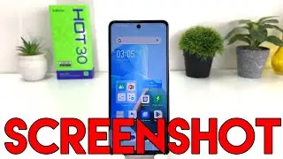 Infinix Hot 30: How to Take Screenshot