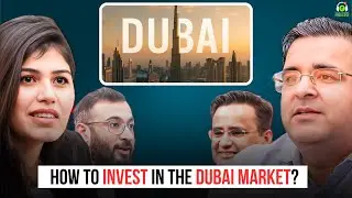 How to Invest in the Dubai Market? | Ft. Century Financial | Sanjay Kathuria Podcast Clips