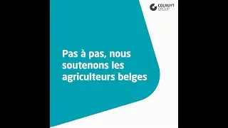 Pas &agrave; pas, nous soutenons les agriculteurs belges