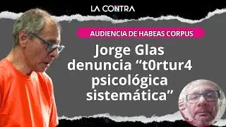 🔴JORGE GLAS: SE RETOMA LA AUDIENCIA DA HABEAS CORPUS