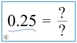 0.25  as a Fraction   (simplest form)