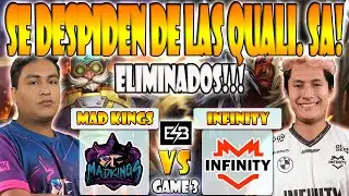 INFINITY VS MAD KINGS BO3[GAME 3]ELIMINACI&Oacute;N-LUMIERE VS ADRIAN-QUALIFIER SA THE INTERNATIONAL 12-ESB