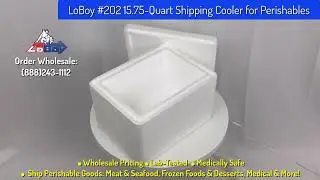 LoBoy #202 15.75-Quart Styrofoam Shipping Cooler for Perishables