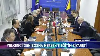 YELKENCİ&rsquo;DEN BOSNA HERSEK&rsquo;E EĞİTİM ZİYARETİ
