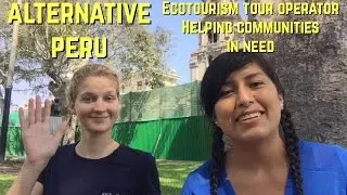 Interviewing Carolien from the tour operator, Alternative Peru