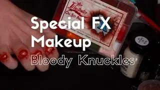 Special FX - Bloody Knuckles Tutorial