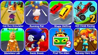 Cat Run Simulator, Running Pet, Shape Shifting, Hill Climb Racing, Monster Lab, Sonic Dash...