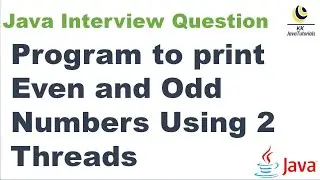 Print Even and Odd Numbers Using 2 Threads in Java?||multi Threading java program interview question