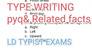 TYPEWRITER RELATED QUESTIONS||LD TYPIST||PSC|