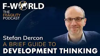 A Brief Guide to Development Thinking | Stefan Dercon