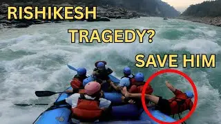 Choubey River Mein Gir Gaya 😢 Rafting Gone Wrong