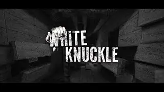Jacob White Knuckle Part 2