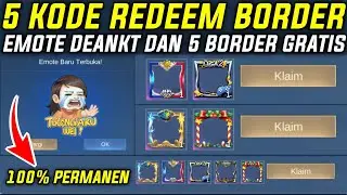 5 KODE REDEEM BORDER AVATAR DAN EMOTE DEANKT GRATIS - CARA DAPETIN BORDER AVATAR LIMITED MLBB GRATIS