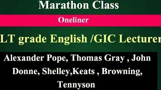 LT grade English | Oneliner | Marathon Class| English Literature | Donne,Pope,Gray,Shelley,Keats