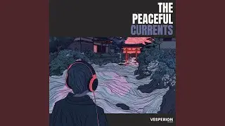 Peaceful Currents