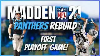 Madden 21 Franchise Carolina Panthers REBUILD - Playoffs!!