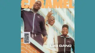 L2B Gang - Caramel