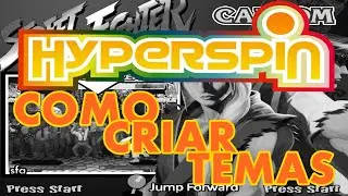Dicas para criar temas para o HyperSpin e como usar o HyperTheme