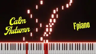 Спокойная Oсень - Фпиано (Фортепианная версия)