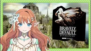 Farming Cute Outfits! Bravely Default Flying Fairy Remaster!