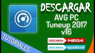 Descargar AVG PC TuneUp 2018 En Espa&ntilde;ol Serial Actualizados GRATIS 2018