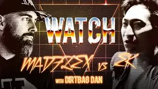 WATCH: MADFLEX vs EVERYBODY KNOWS with DIRTBAG DAN