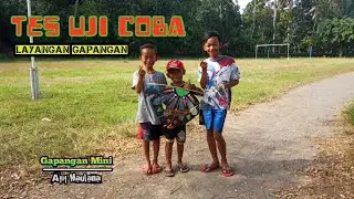 Tes Uji Coba,Layangan Gapangan, Gapangan Mini 45 Cm||Afif Maulana