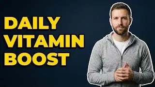 What Are Common Benefits Of Taking Daily Vitamins?