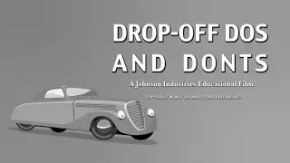 Drop-Off Dos and Donts: An Educational Filmstrip
