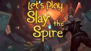 My First Time in Slay the Spire