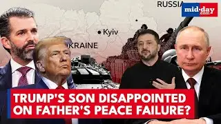 Trump Jr.'s 'Unpredictable' Warning SHOCKS Kyiv: U.S. Exit Signals Deepening Ukraine Crisis | WATCH