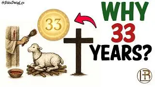 Why Jesus Died at 33 and How it Affects YOU?