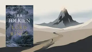 Music for Reading The Lord of the Rings by J.R.R. Tolkien - Ambient Book Music