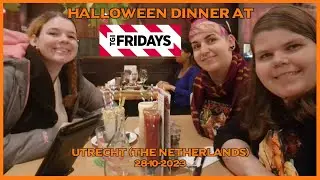 Halloween Dinner at TGI Fridays | Utrecht (The Netherlands) | 28-10-2022