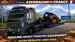 Euro Truck Simulator 2 ProMods | Volvo FH5 Hauls Log Stalker 🚛 Azerbaijan ➝ France |Realistic Drive