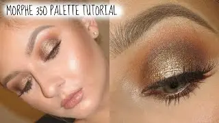 MORPHE 35O MAKEUP TUTORIAL