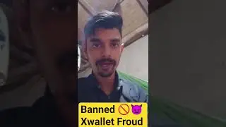 Xwallet Banned 🚫👿 Xwallet Bhag gaya Froud loan#loan #froud #viral