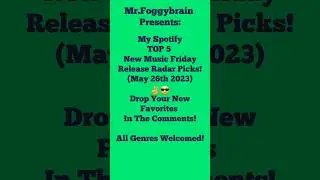 New Music Friday Picks!(May 26th, 2023) Info In Description #trendingmusic #spotify #music