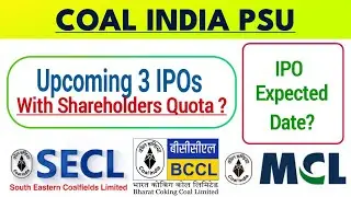 Coal india Psu upcoming 3 IPOs with Shareholder quota | BCCL , SECL , MCL IPO | Stock genius