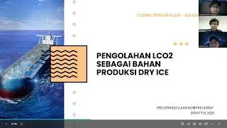 Kelompok 20 Ujian Komprehensif - Pengolahan LCO2 Sebagai Bahan Produksi Dry Ice