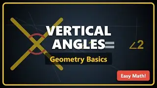 Vertical Angles Explained: Geometry Basics for Beginners