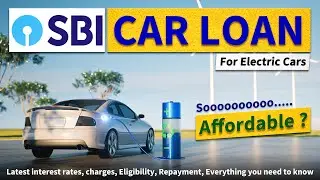 SBI Green Car Loan 2025 || SBI Car loan for electric car ||  Car loan for electric car #sbiloan