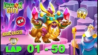 Dragon City: High Relentless Dragon | Heroic Race LAP 1 - 50 COMPLETED 😱