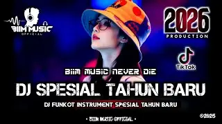 DJ BEST FUNKOT‼️|| DJ SPESIAL MALAM TAHUN BARU‼️|| DJ TAHUN BARU FULL INSTRUMENT TANPA LAGU‼️DJ Biim