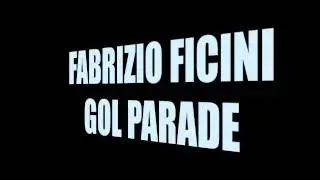 Fabrizio Ficini Gol Parade