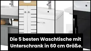 WASCHTISCH MIT UNTERSCHRANK 60 CM: Die 5 besten Waschtische mit Unterschrank in 60 cm Gr&ouml;&szlig;e. 🥇