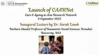 Inaugural Lecture - Dr Sarah Lamb - CAARNet | Sep 6, 2025