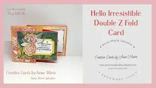 Stampin'Up! Hello Irresistible Double Z Fold Card.