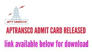 APTRANSCO ADMIT CARD RELEASED -2019